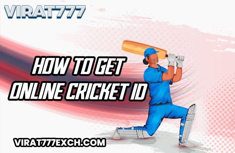 Online Cricket ID: Live Betting Options through Online Cricket Betting ID