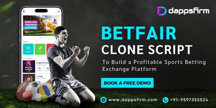 Create a Betting Exchange Like Betfair with Whitelabel Betfair Clone Script