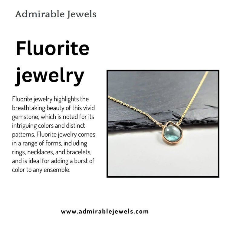 Fluorite Jewelry: The Perfect Blend of Beauty and Healing