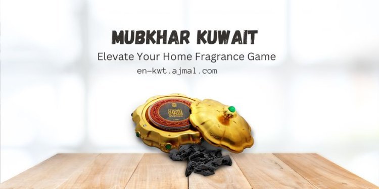 Discover the Art of Mubkhar in Kuwait: Elevate Your Home Fragrance Game