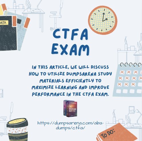 How to Choose the Best CTFA Exam Study Materials