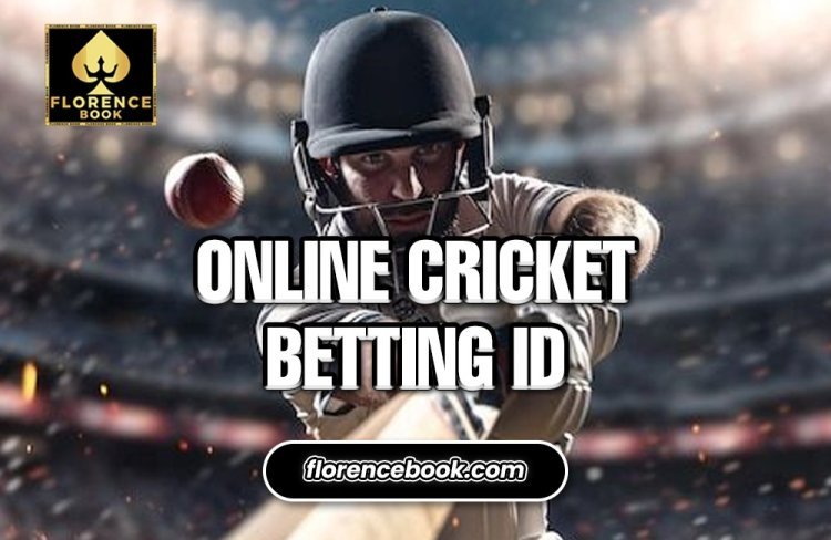 Choosing the Best Online Cricket Betting ID Platform For Your Florence Book